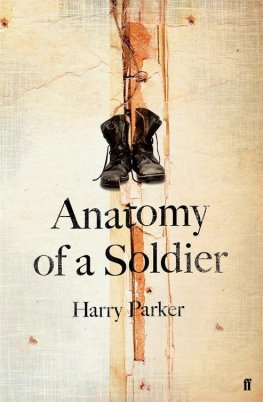 Harry Parker - Anatomy of a Soldier