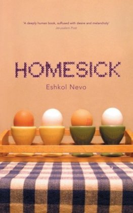 Eshkol Nevo - Homesick