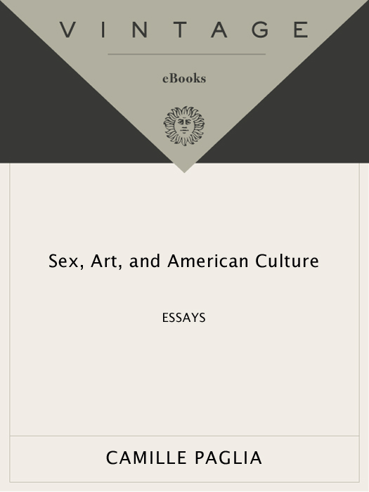 CAMILLE PAGLIA SEX ART AND AMERICAN CULTURE Camille Paglia is Professor of - photo 1