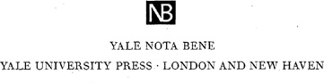 First published as a Yale Nota Bene book in 2001 Copyright 1990 by Yale - photo 1