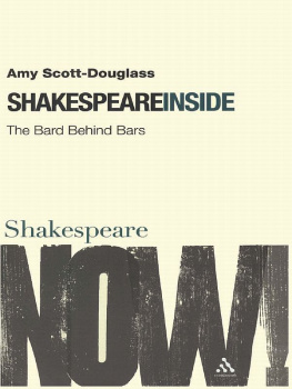 Scott-Douglass Amy - Shakespeare inside : the Bard behind bars