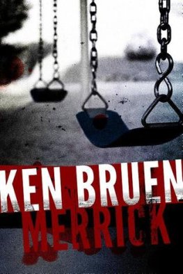 Ken Bruen Merrick