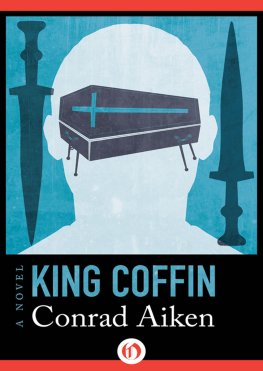 Conrad Aiken - King Coffin