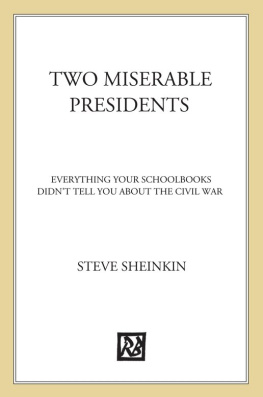 Steve Sheinkin Two Miserable Presidents