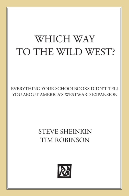 Table of Contents When I started researching this book on the West the - photo 1