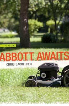 Chris Bachelder - Abbott Awaits