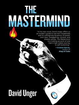 David Unger - The Mastermind