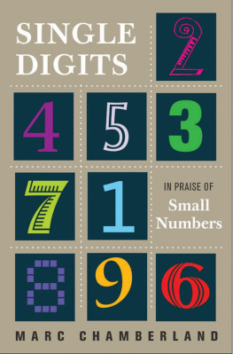 Chamberland - Single digits : in praise of small numbers