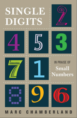 Chamberland Single digits : in praise of small numbers