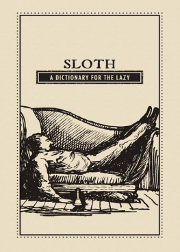 Adams Media Corporation - Sloth : a dictionary for the lazy