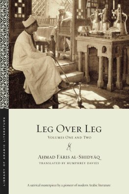 Ahmad al-Shidyaq - Leg over Leg: Volumes One and Two