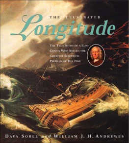 Dava Sobel - The Illustrated Longitude: The True Story of a Lone Genius Who Solved the Greatest Scientific Problem of His Time