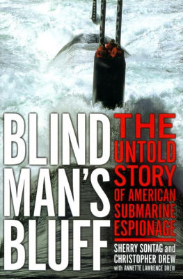 Blind Mans Bluff: The Untold Story Of American Submarine - Blind mans bluff : the untold story of American submarine espionage