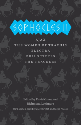 Sophocles Sophocles II: Ajax, The Women of Trachis, Electra, Philoctetes, The Trackers