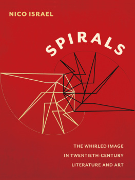 Israel Spirals : the whirled image in twentieth-century literature and art