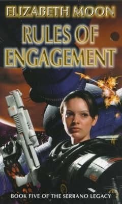 Elizabeth Moon - Rules of Engagement