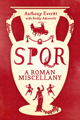 Everitt - SPQR : a Roman miscellany