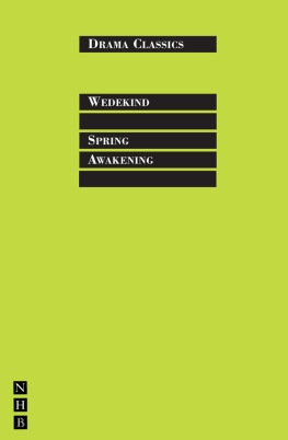 Frank Wedekind - Spring Awakening: Full Text and Introduction