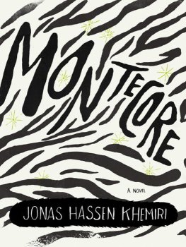 Jonas Khemiri - Montecore: The Silence of the Tiger