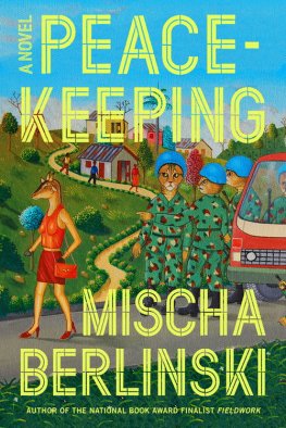 Mischa Berlinski - Peacekeeping