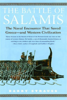 Strauss The battle of Salamis : the naval encounter that saved Greece--and Western civilization