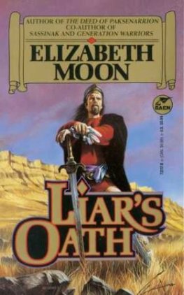 Elizabeth Moon - Liar's Oath
