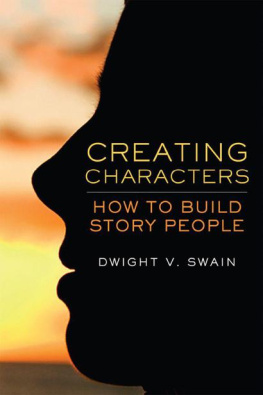 Swain - Creating characters : how to build story people