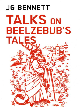 Bennett John G. - John G. Bennetts talks on Beelzebubs tales