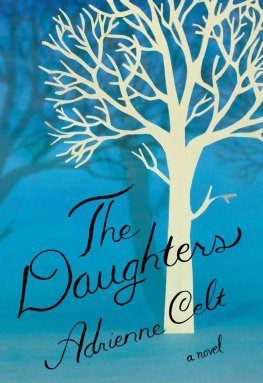 Adrienne Celt - The Daughters