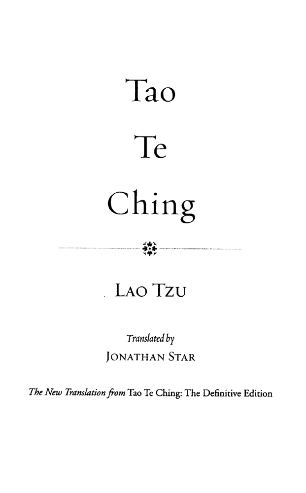 Tao Te Ching T HE T ARCHER C ORNERSTONE E DITIONS Tao Te Ching by Lao Tzu - photo 1