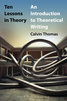 Thomas - Ten lessons in theory : an introduction to theoretical writing