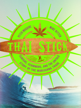 Ritter Mike Thai stick : surfers, scammers, and the untold story of the marijuana trade