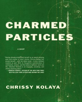 Chrissy Kolaya - Charmed Particles