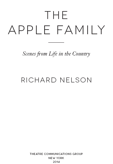 The Apple Family Scenes from Life in the Country is copyright 2014 by Richard - photo 2