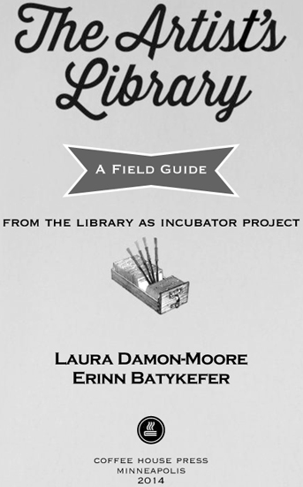 COPYRIGHT 2014 by Laura Damon-Moore and Erinn Batykefer FOREWORD COPYRIGHT - photo 2