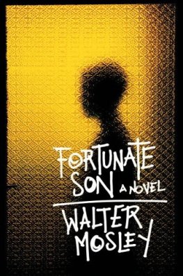 Walter Mosley - Fortunate Son