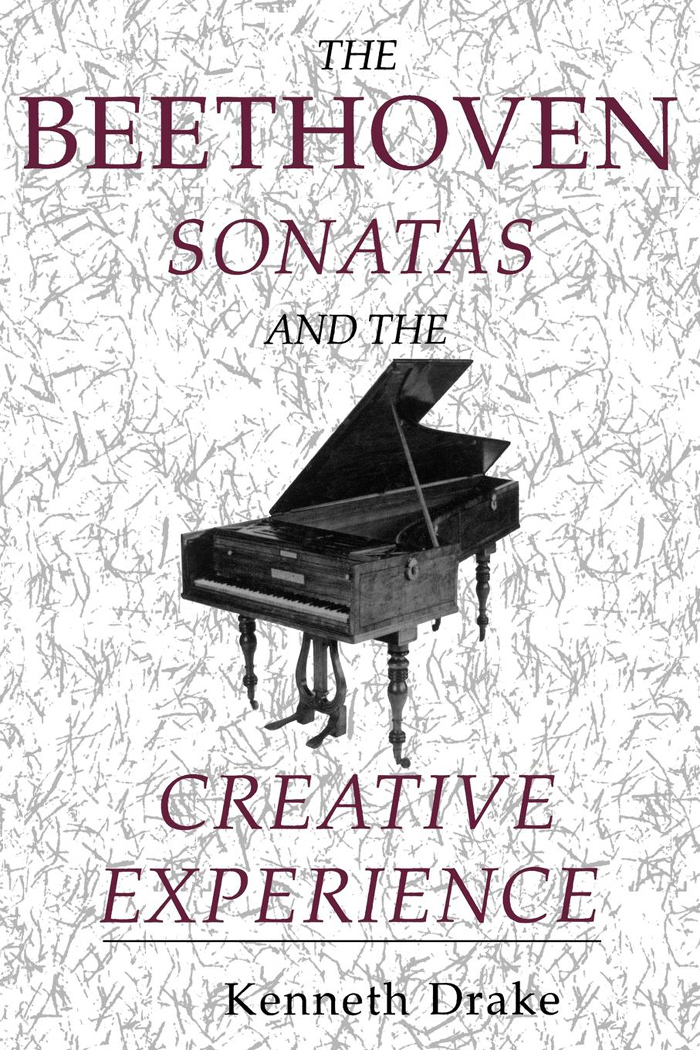 The Beethoven Sonatas and the Creative Experience The Beethoven Sonatas and - photo 1