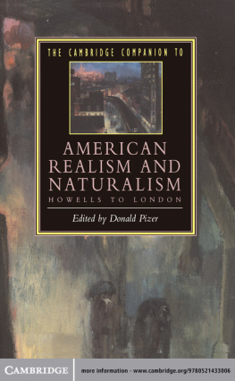 Pizer The Cambridge Companion to American Realism and Naturalism: From Howells to London