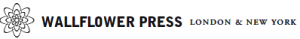A Wallflower Press Book Wallflower Press is an imprint of Columbia - photo 1