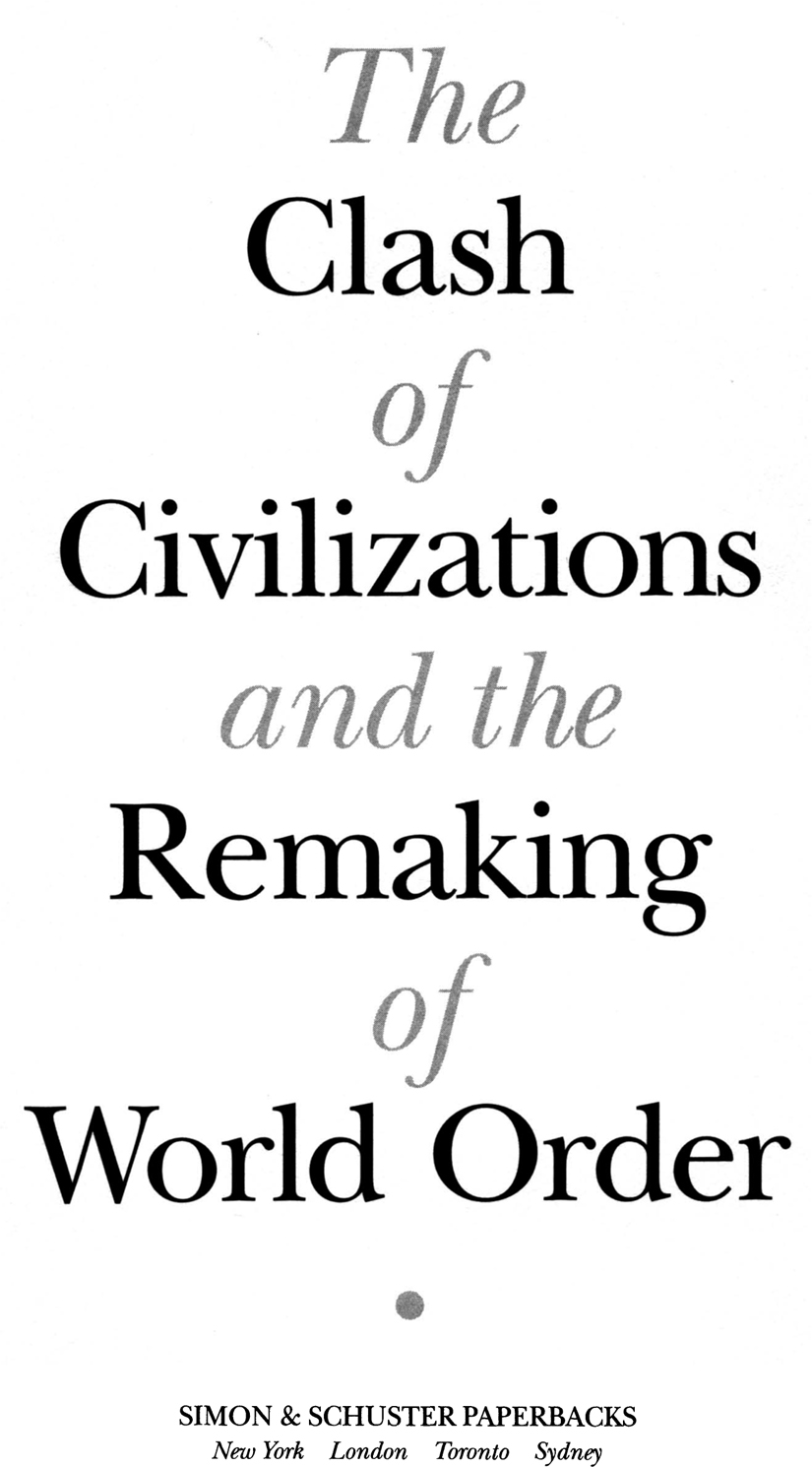 The clash of civilizations and the remaking of world order - image 2