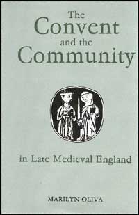 title The Convent and the Community in Late Medieval England Female - photo 1