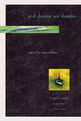 Vassilis Vassilikos - ...And Dreams Are Dreams