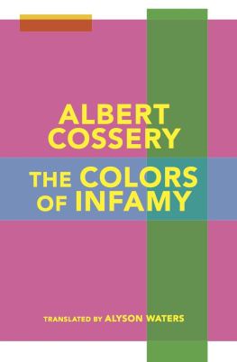 Albert Cossery - The Colors of Infamy