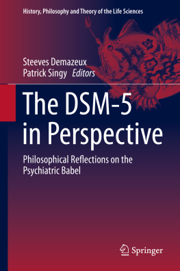 Demazeux Steeves - The DSM-5 in perspective : philosophical reflections on the psychiatric Babel