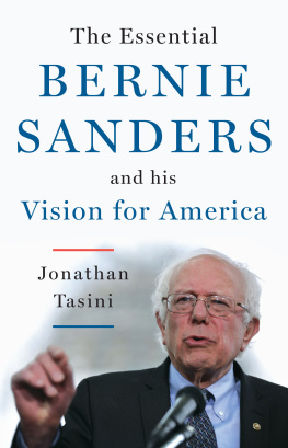 Sanders Bernard - The essential Bernie Sanders and his vision for America