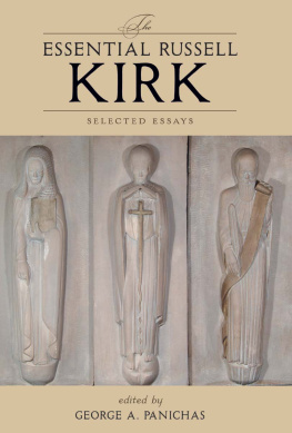 Kirk - The Essential Russell Kirk: Selected Essays