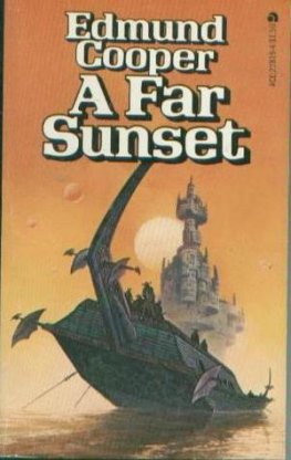 Edmund Cooper - A Far Sunset