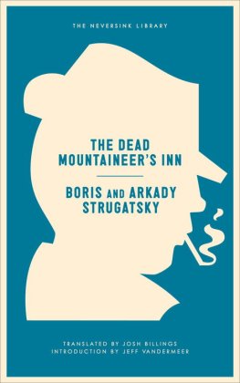 Arkady Strugatsky The Dead Mountaineer's Inn