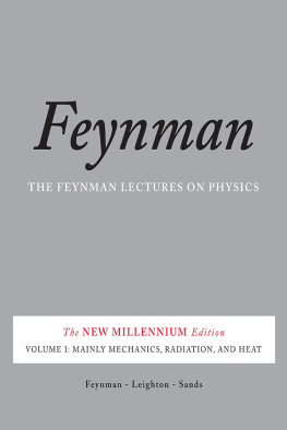 Feynman Richard Phillips - The Feynman Lectures on Physics, Volume 1: Mainly Mechanics, Radiation, and Heat