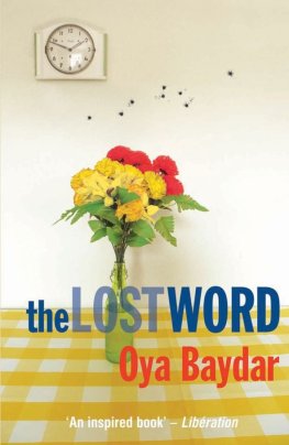 Oya Baydar - The Lost Word